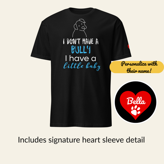 Little Baby" Bully Tee - Personalized