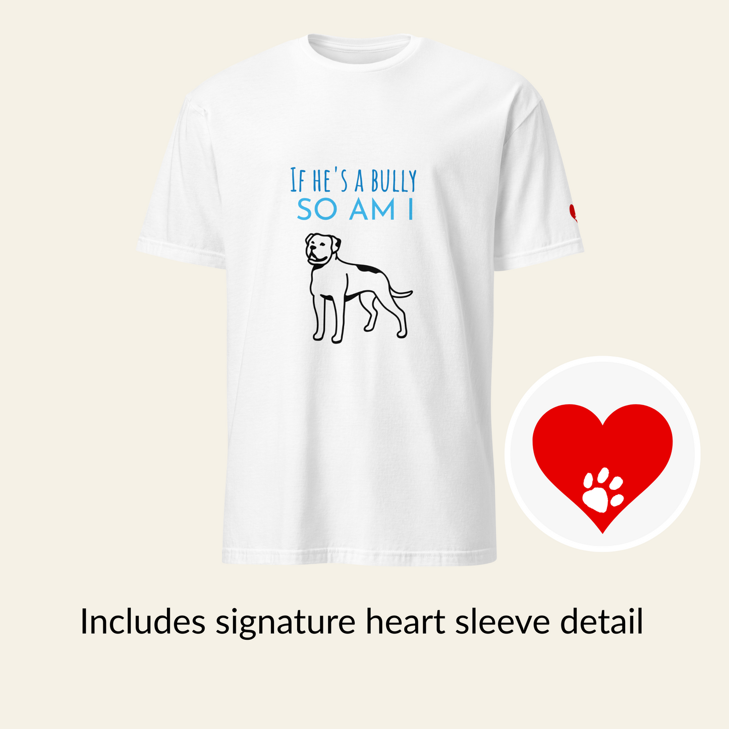 "If He's A Bully" Tee