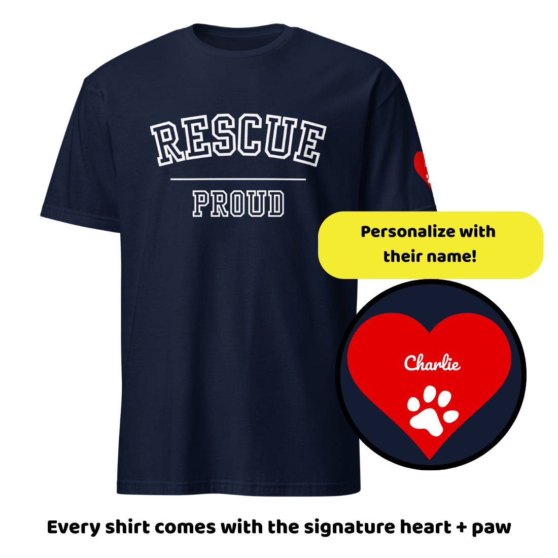 "Rescue Proud" Tee- Personalized