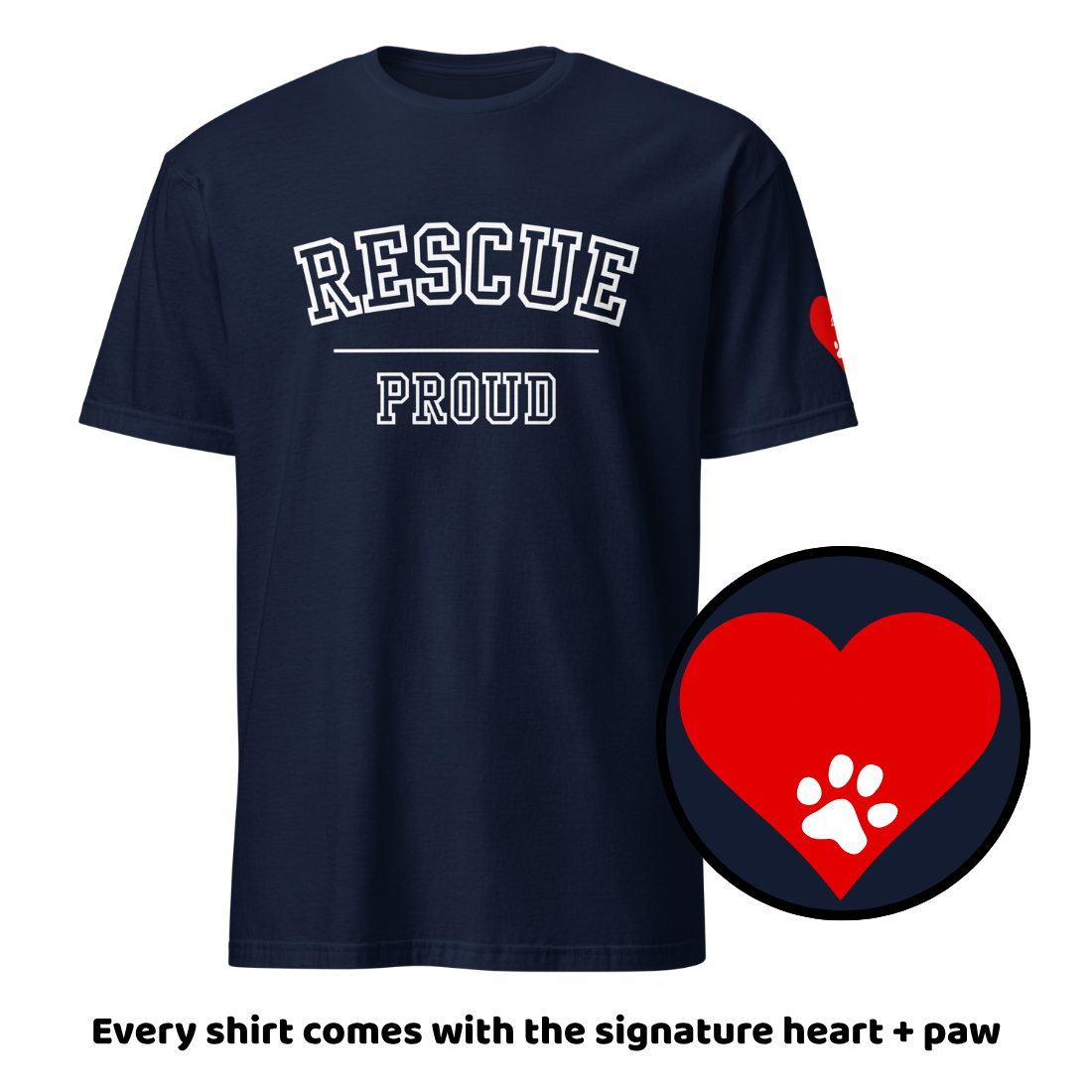 "Rescue Proud" Tee